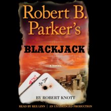 Cover art for Robert B. Parker's Blackjack (A Cole and Hitch Novel)