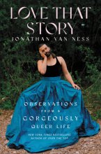 Cover art for Love That Story: Observations from a Gorgeously Queer Life