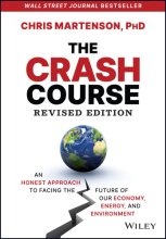 Cover art for The Crash Course: An Honest Approach to Facing the Future of Our Economy, Energy, and Environment