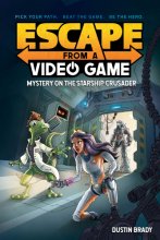 Cover art for Escape from a Video Game: Mystery on the Starship Crusader (Volume 2)