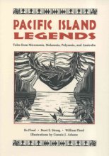 Cover art for Pacific Island Legends: Tales from Micronesia, Melanesia, Polynesia and Austrialia
