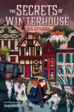 Cover art for The Secrets of Winterhouse (Winterhouse, 2)