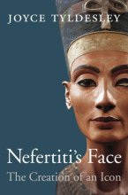 Cover art for Nefertiti’s Face: The Creation of an Icon