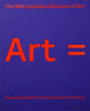 Cover art for Art = Discovering Infinite Connections in Art History from The Metropolitan Museum of Art