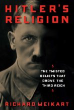 Cover art for Hitler's Religion: The Twisted Beliefs that Drove the Third Reich
