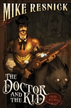 Cover art for The Doctor and the Kid: A Weird West Tale (Weird West Tales)