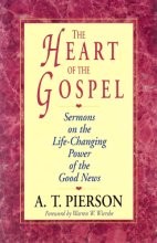 Cover art for The Heart of the Gospel: Sermons on the Life-Changing Power of the Good News