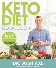 Cover art for Keto Diet Cookbook: 125+ Delicious Recipes to Lose Weight, Balance Hormones, Boost Brain Health, and Reverse Disease