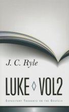 Cover art for Expository Thoughts on Luke V2 (Expository Thought on the Gospels)