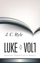Cover art for Expository Thoughts on Luke V1 (Expository Thoughts on the Gospels)