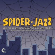 Cover art for Spider-Jazz (KPM Cues Used in the Amazing Animated Series)