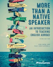 Cover art for More Than a Native Speaker, Third Edition: An Introduction to Teaching English Abroad
