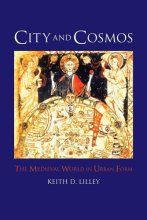 Cover art for City and Cosmos: The Medieval World in Urban Form