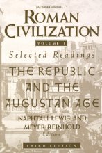 Cover art for Roman Civilization: Selected Readings, Vol. 1: The Republic and the Augustan Age