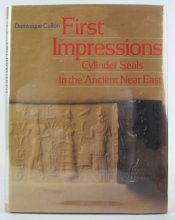 Cover art for First Impressions: Cylinder Seals in the Ancient Near East