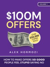 Cover art for $100M Offers: How To Make Offers So Good People Feel Stupid Saying No (Acquisition.com $100M Series)