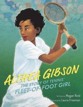 Cover art for Althea Gibson: The Story of Tennis' Fleet-of-Foot Girl