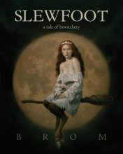 Cover art for Slewfoot: A Tale of Bewitchery