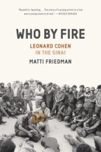 Cover art for Who By Fire: Leonard Cohen in the Sinai