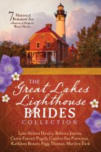 Cover art for The Great Lakes Lighthouse Brides Collection: 7 Historical Romances Are a Beacon of Hope to Weary Hearts