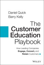 Cover art for The Customer Education Playbook: How Leading Companies Engage, Convert, and Retain Customers