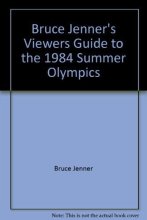 Cover art for Bruce Jenner's Viewers guide to the 1984 summer Olympics