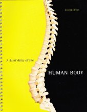 Cover art for A BRIEF ATLAS OF THE HUMAN BODY - SECOND EDITION