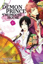 Cover art for The Demon Prince of Momochi House, Vol. 6 (6)