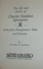 Cover art for The Life and Works of Charles Haddon Spurgeon with Ploughman's Talks and Pictures[