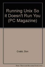 Cover art for Running Unix So It Doesn't Run You (PC Magazine)