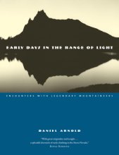 Cover art for Early Days in the Range of Light: Encounters with Legendary Mountaineers