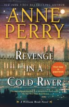 Cover art for Revenge in a Cold River (William Monk #22)