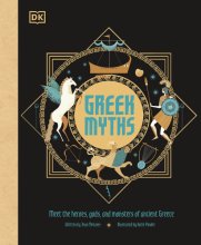 Cover art for Greek Myths: Meet the heroes, gods, and monsters of ancient Greece (Ancient Myths)