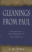 Cover art for Gleanings from Paul: Studies in the Prayers of the Apostle