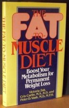 Cover art for The Fat-to-Muscle Diet