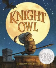 Cover art for Knight Owl (Caldecott Honor Book) (The Knight Owl Series, 1)