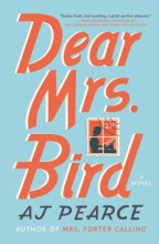 Cover art for Dear Mrs. Bird: A Novel (1) (The Emmy Lake Chronicles)