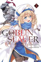 Cover art for Goblin Slayer, Vol. 5 (light novel) (Goblin Slayer (Light Novel), 5)