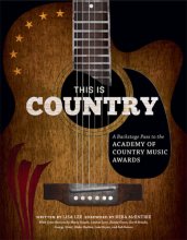 Cover art for This Is Country: A Backstage Pass to the Academy of Country Music Awards