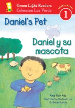 Cover art for Daniel's Pet/Daniel y su mascota: Bilingual English-Spanish (Green Light Readers Level 1)