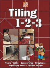 Cover art for Tiling 1-2-3 (Home Depot ... 1-2-3)