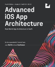 Cover art for Advanced iOS App Architecture (Fourth Edition): Real-World App Architecture in Swift