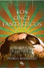 Cover art for Los once fantásticos (Spanish) (Spanish Edition)