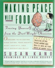 Cover art for Making Peace With Food: Freeing Yourself from the Diet/Weight Obsession