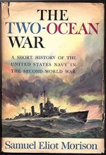 Cover art for The two-Ocean War a Short History of the United State Navy in the Second World War