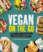 Cover art for Vegan on the Go: Fast, easy, affordableâ€”anytime, anywhere