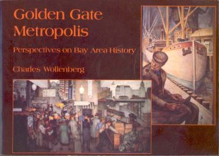 Cover art for Golden Gate Metropolis: Perspectives on Bay Area History