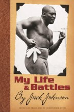 Cover art for My Life and Battles: By Jack Johnson
