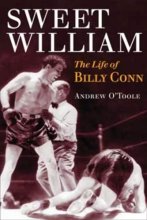 Cover art for Sweet William: The Life of Billy Conn (Sport and Society)