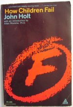 Cover art for How Children Fail by John Holt (17-May-1905) Paperback